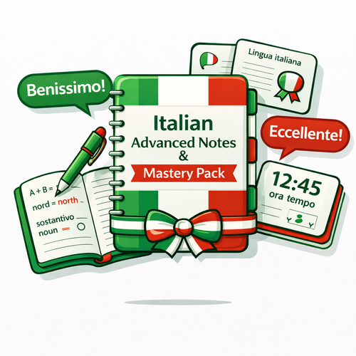 Italian Advanced Notes & Mastery Pack
